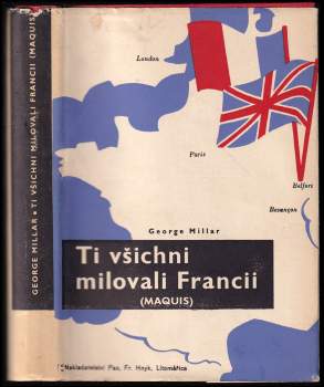 Ti všichni milovali Francii