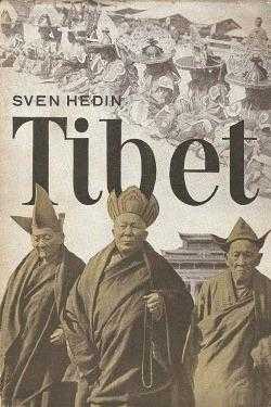 Tibet : objevitelské výpravy - Sven Hedin (1943, Orbis) - ID: 1637342