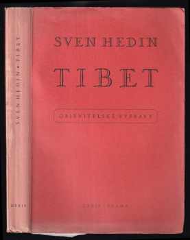 Sven Hedin: Tibet : Objevitelské výpravy