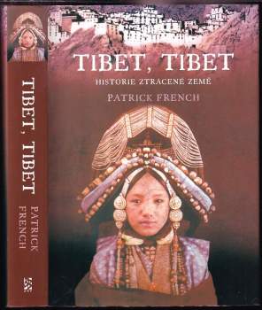 Patrick French: Tibet, Tibet