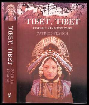 Patrick French: Tibet, Tibet