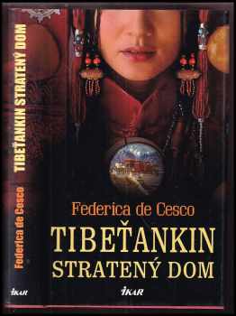 Tibeťankin stratený dom