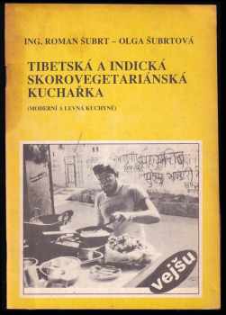 Tibetská a indická skorovegetariánská kuchařka