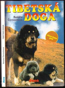 Renata Černochová: Tibetská doga