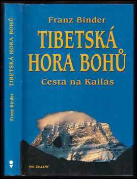 Franz Binder: Tibetská hora bohů