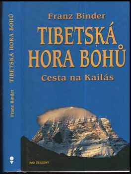 Franz Binder: Tibetská hora bohů