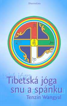 Tibetská jóga snu a spánku