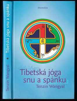 Tibetská jóga snu a spánku