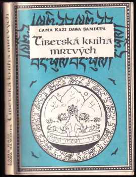 Láma Kazi Dawa Samdupa: Tibetská kniha mrtvých