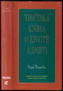 Sogjal: Tibetská kniha o životě a smrti