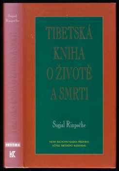 Tibetská kniha o životě a smrti - Sogjal, Sogjal Rinpočhe (1996, Pragma) - ID: 781792
