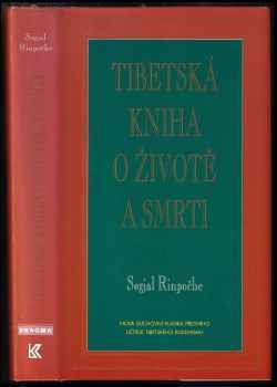 Sogjal: Tibetská kniha o životě a smrti