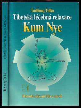Tibetská léčebná relaxace Kum Nye