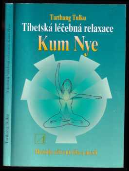 Tibetská léčebná relaxace Kum Nye