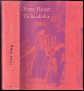 Tichá dívka - Peter Høeg (2009, Argo) - ID: 767961