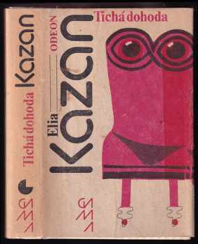 Elia Kazan: Tichá dohoda