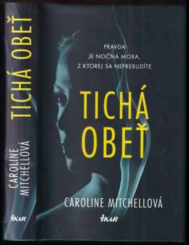 Tichá obeť - Caroline Mitchell (2019, Ikar) - ID: 512404