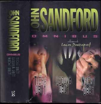 John Sandford: Tichá oběť ; Ledová oběť ; Noční oběť : John Sandford omnibus : v hlavní roli Lucas Davenport