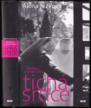 Alena Ježková: Tichá srdce