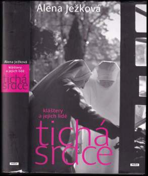 Alena Ježková: Tichá srdce