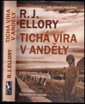Tichá víra v anděly : [detektivní román]
