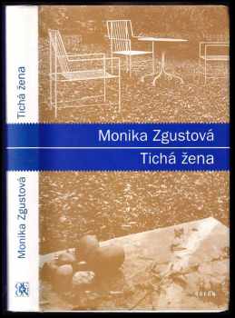 Monika Zgustová: Tichá žena