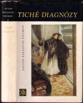 Anton Pavlovič Čechov: Tiché diagnózy