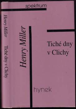 Tiché dny v Clichy