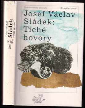 Tiché hovory : výbor z díla - Josef Václav Sládek (1989, Československý spisovatel) - ID: 512317