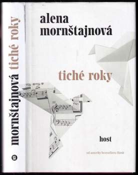 Alena Mornštajnová: Tiché roky