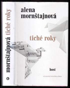 Alena Mornštajnová: Tiché roky