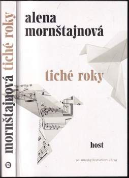 Alena Mornštajnová: Tiché roky