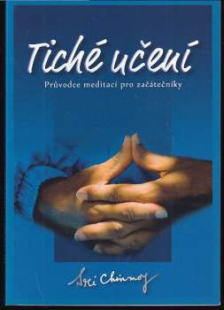 Sri Chinmoy: Tiché učení