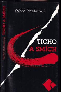 Sylvie Richterová: Ticho a smích