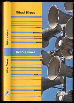 Nihād Sīrīs: Ticho a vřava