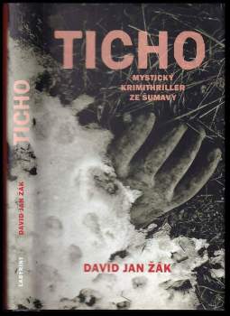 David Jan Žák: Ticho