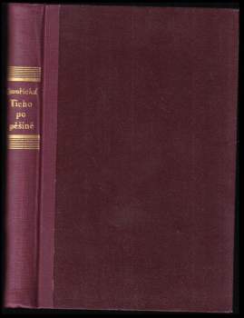 Ticho po pěšině ; Vičíhorovina