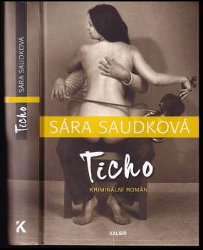 Sára Saudková: Ticho