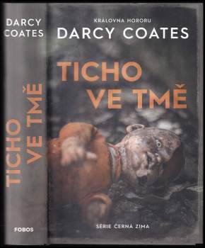 Darcy Coates: Ticho ve tmě