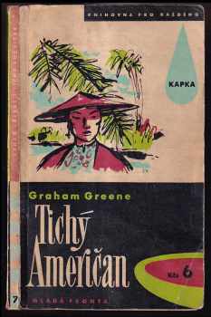 Graham Greene: Tichý Američan