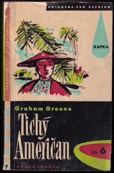 Graham Greene: Tichý Američan