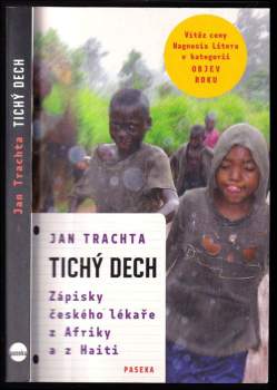 Tichý dech : zápisky českého lékaře z Afriky a Haiti