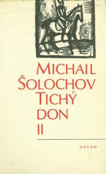 Michail Aleksandrovič Šolochov: Tichý Don