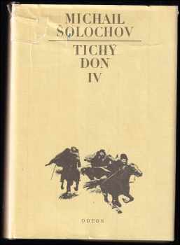 Michail Aleksandrovič Šolochov: Tichý Don