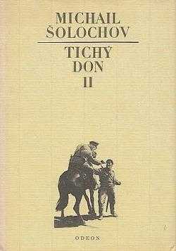Tichý Don : II - Michail Aleksandrovič Šolochov (1979, Odeon) - ID: 853234