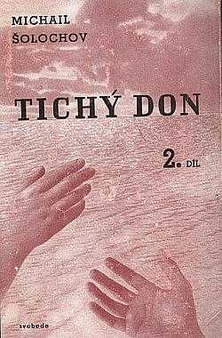 Michail Aleksandrovič Šolochov: Tichý Don