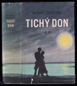 Michail Aleksandrovič Šolochov: Tichý Don