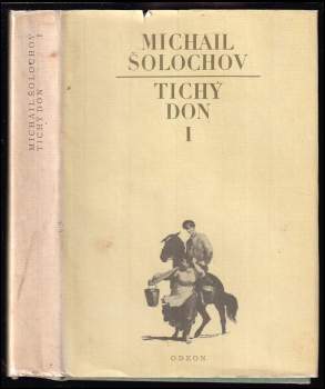 Michail Aleksandrovič Šolochov: Tichý Don