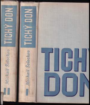Michail Aleksandrovič Šolochov: Tichý Don