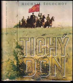 Michail Aleksandrovič Šolochov: Tichý Don